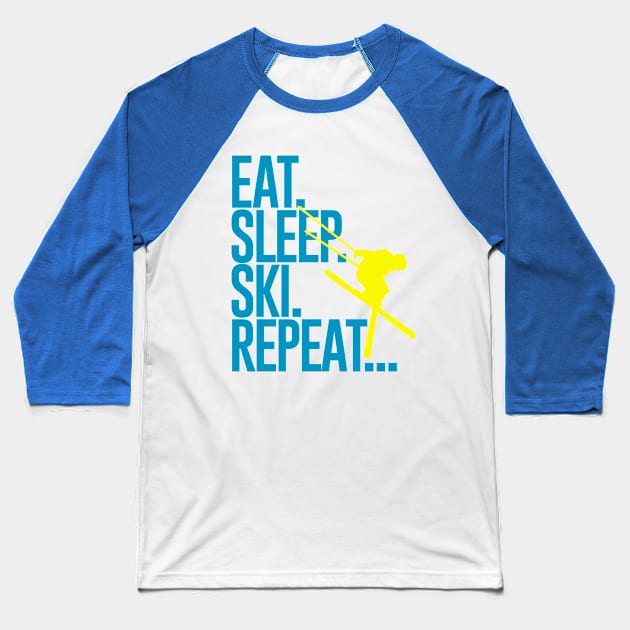 eat sleep ski repeat... Baseball T-Shirt by CheesyB